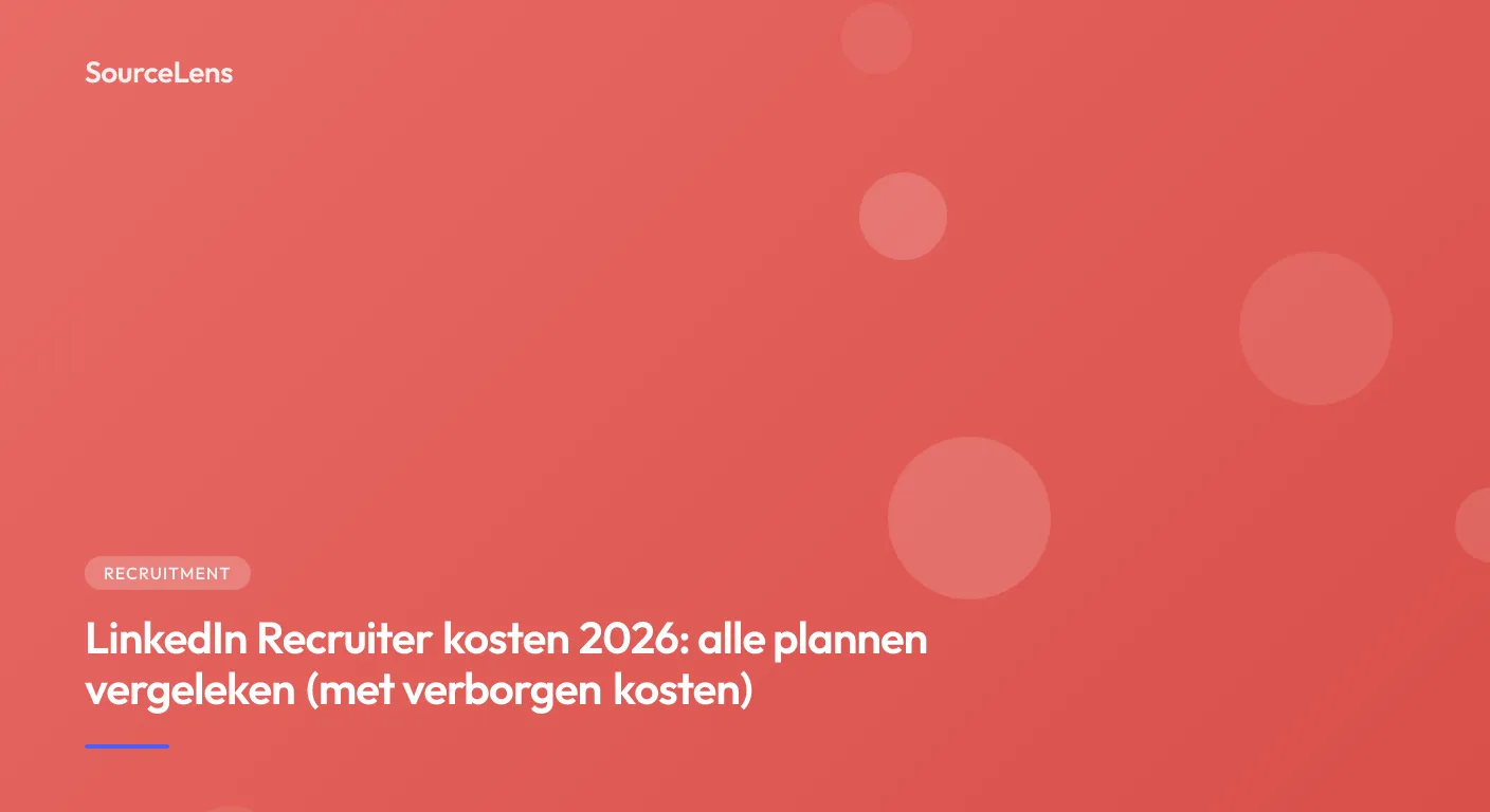 Cover for LinkedIn Recruiter kosten 2026: alle plannen vergeleken (met verborgen kosten)