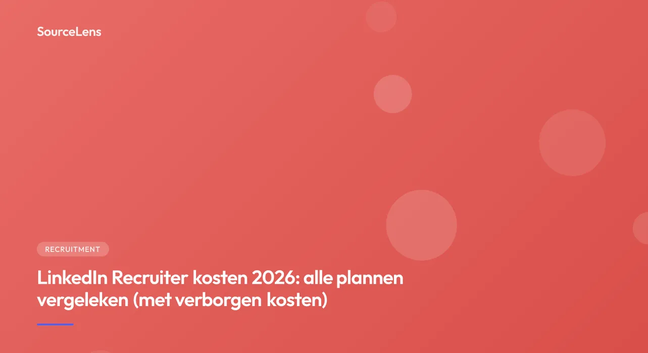 Cover for LinkedIn Recruiter kosten 2026: alle plannen vergeleken (met verborgen kosten)