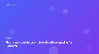 Cover for How to Find Passive Candidates on LinkedIn Without Recruiter