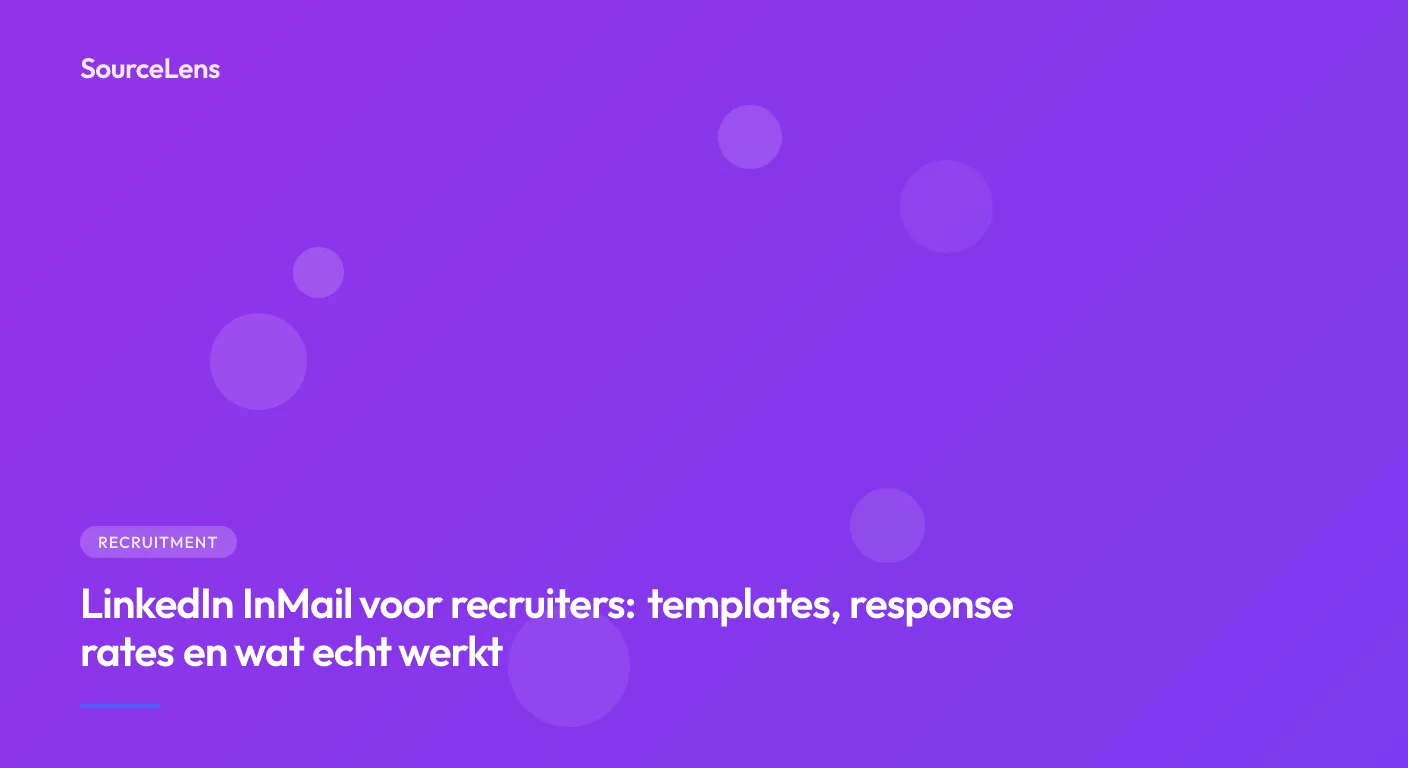 Cover for LinkedIn InMail voor recruiters: templates, response rates en wat echt werkt