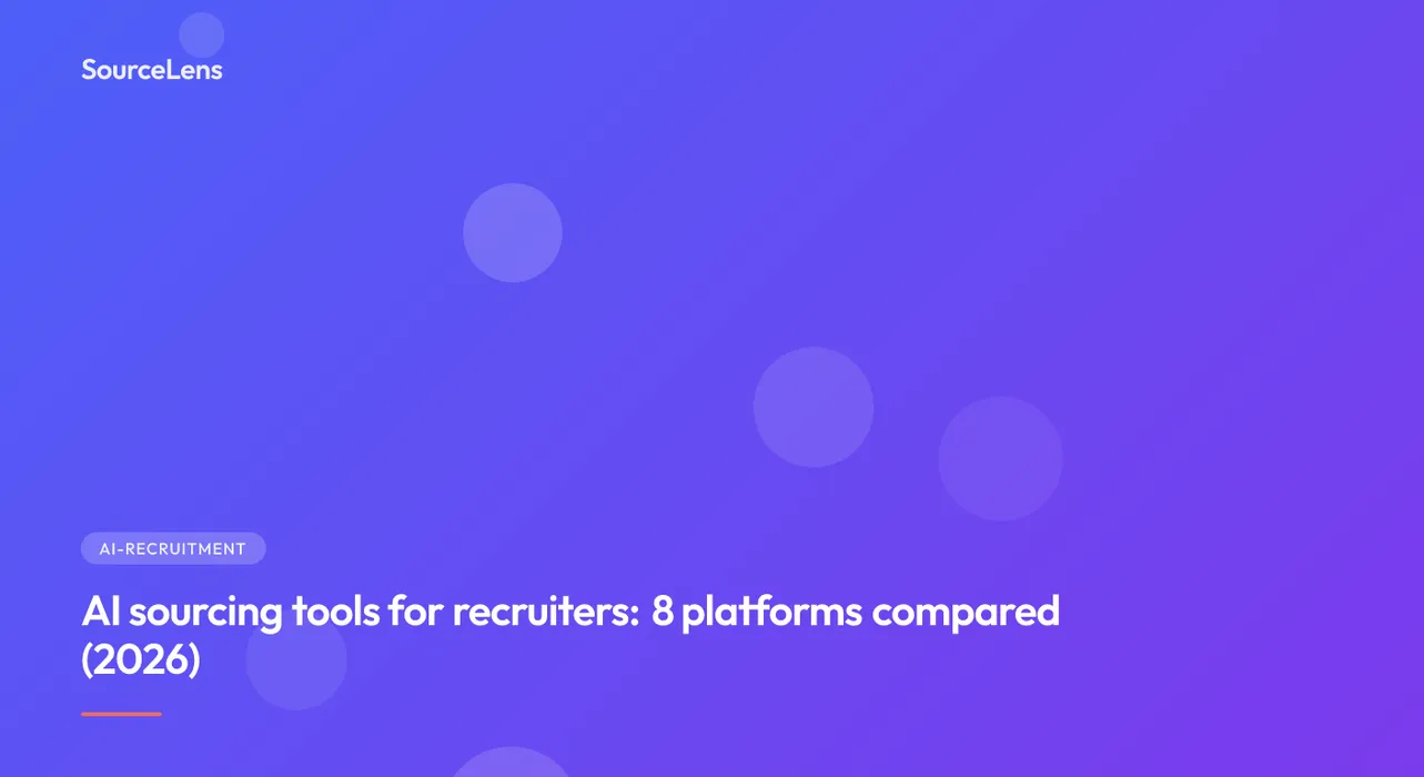 Cover for AI sourcing tools for recruiters: 8 platforms compared (2026)