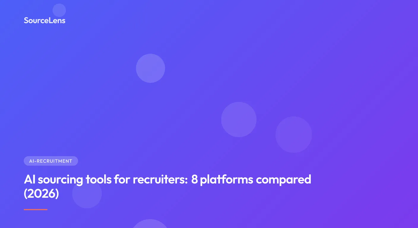 Cover for AI sourcing tools for recruiters: 8 platforms compared (2026)