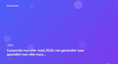 Cover for Outils recruteur corporate 2026 : De généraliste à spécialiste pour chaque poste