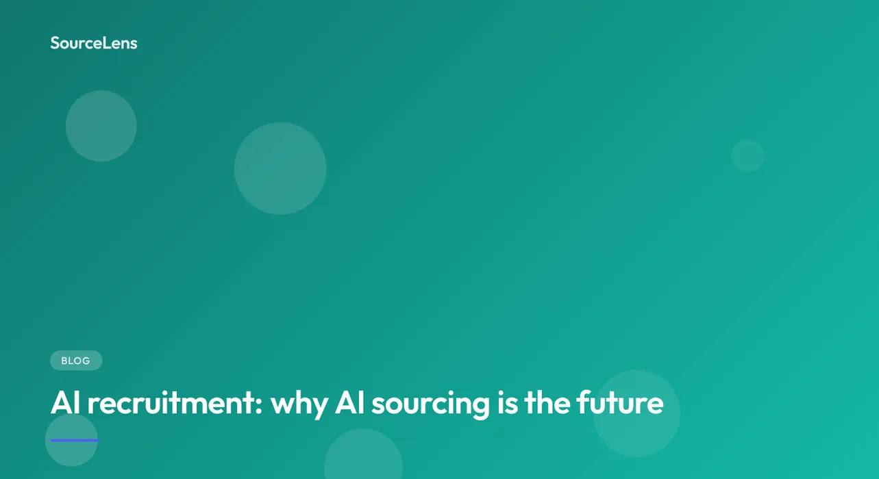 Cover for AI recruitment: why AI sourcing is the future