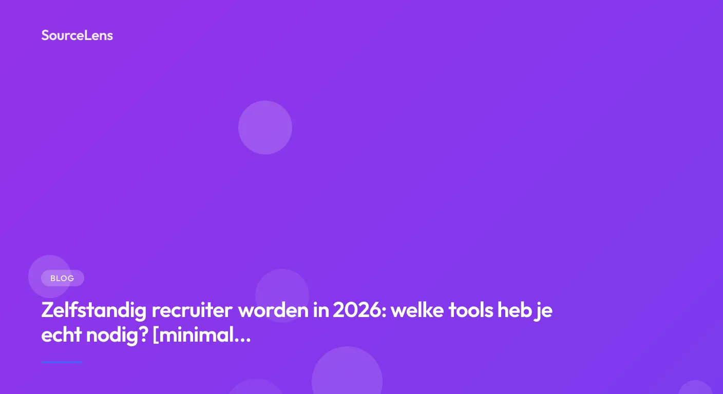 Cover for Zelfstandig recruiter worden in 2026: welke tools heb je echt nodig? [minimale stack]