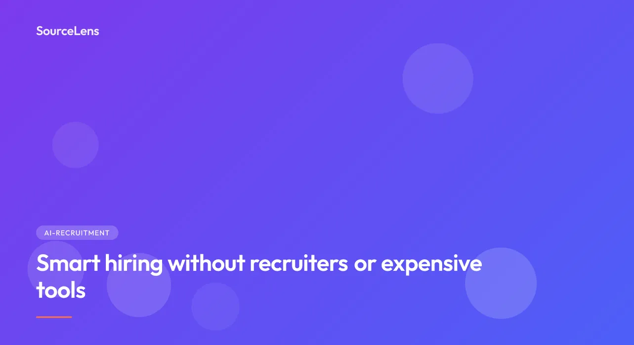 Cover for Smart hiring without recruiters or expensive tools