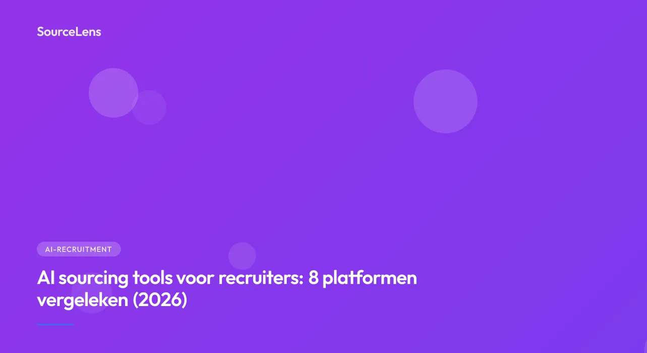 Cover for AI sourcing tools voor recruiters: 8 platformen vergeleken (2026)