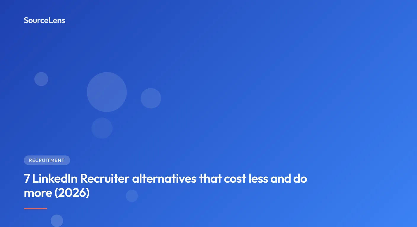 Cover for Cheaper LinkedIn Recruiter Alternatives 2026: 6 Tools Under €100/mo