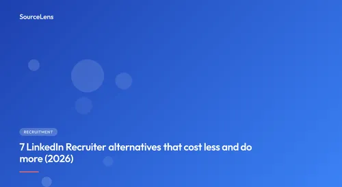 Cover for Best LinkedIn Recruiter Alternatives 2026: Pricing Comparison (€0-249/mo)