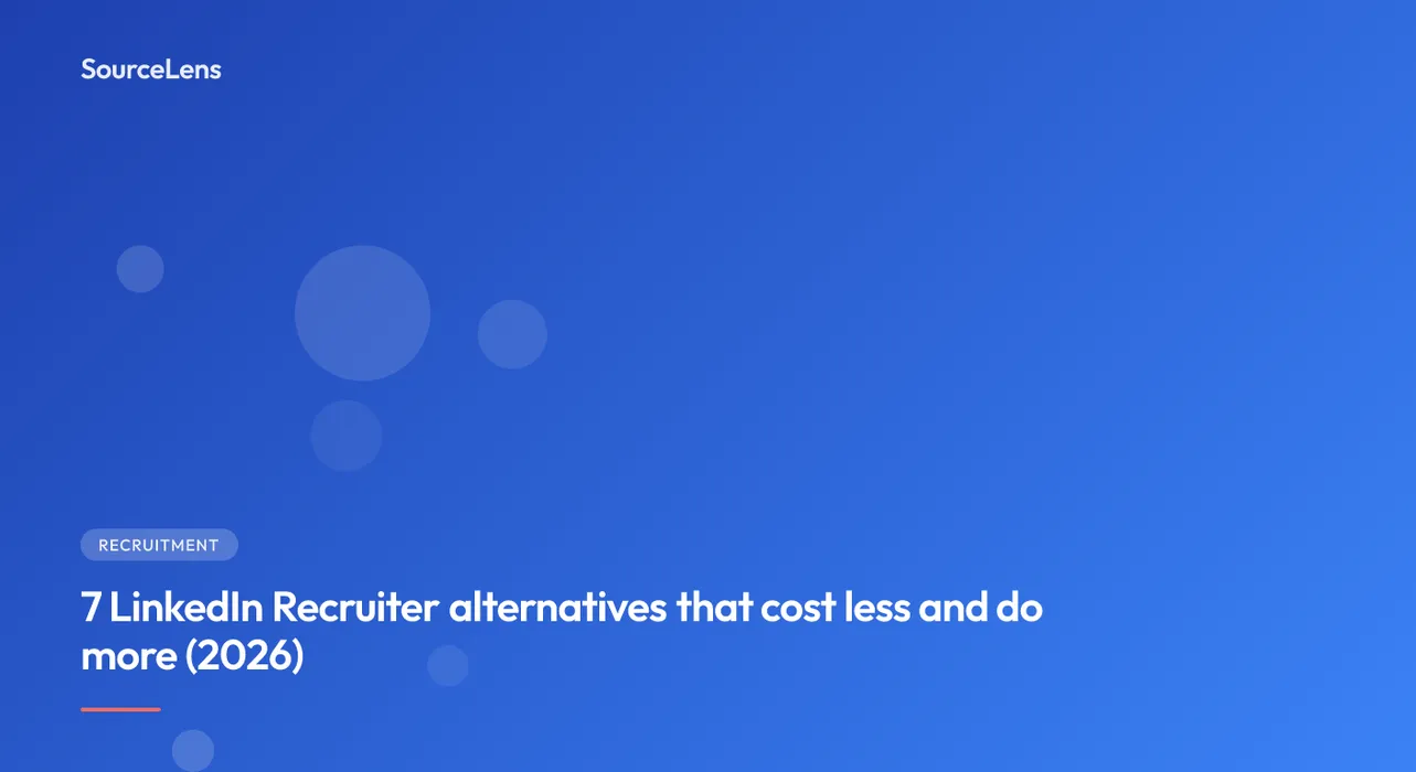 Cover for Cheaper LinkedIn Recruiter Alternatives 2026: 6 Tools Under €100/mo