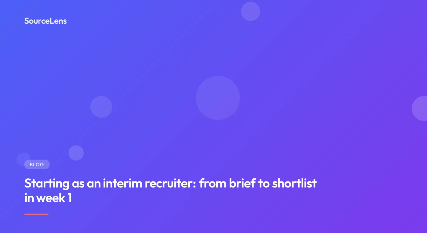 Cover for Starting as an interim recruiter: from brief to shortlist in week 1